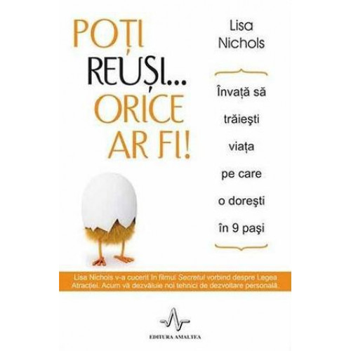 Poti reusi... orice ar fi! - Lisa Nichols Poti reusi... orice ar fi! - Lisa Nichols