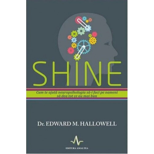 Shine - Edward M. Hallowell Shine - Edward M. Hallowell