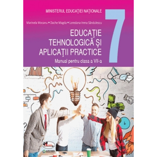 Educatie tehnologica si aplicatii practice: Manual pentru Clasa a 7-a Educatie tehnologica si aplicatii practice: Manual pentru Clasa a 7-a