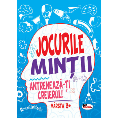 Jocurile mintii - Antreneaza-ti creierul! - Varsta 3+ Jocurile mintii - Antreneaza-ti creierul! - Varsta 3+