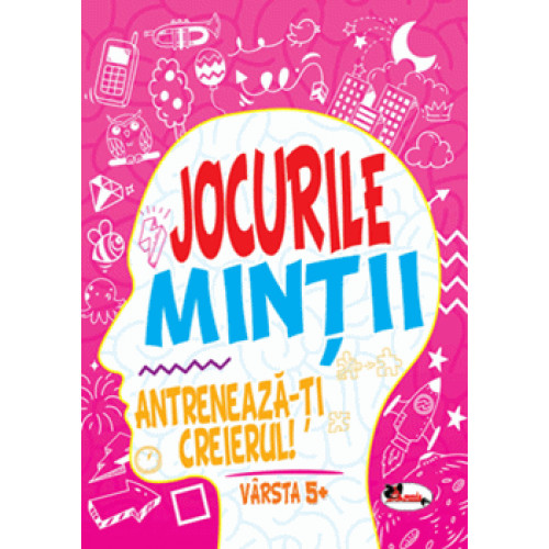 Jocurile mintii – Antreneaza-ti creierul! - Varsta 5+ Jocurile mintii – Antreneaza-ti creierul! - Varsta 5+