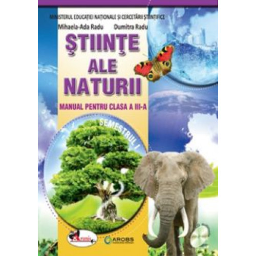 Manual Stiinte ale naturii - Clasa a 3-a (Semestrul 1+2)