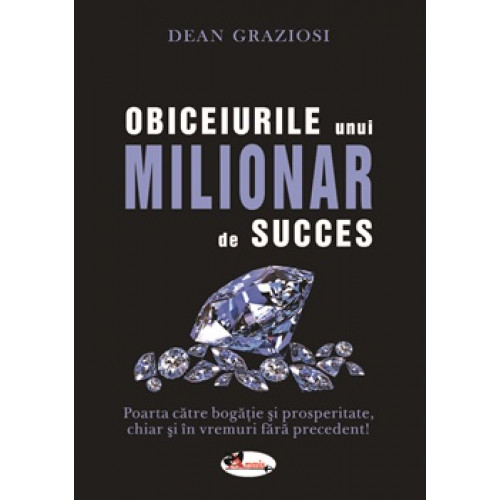 Obiceiurile unui milionar de succes Obiceiurile unui milionar de succes