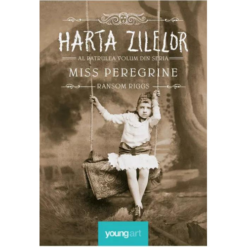 Miss Peregrine 4: Harta zilelor - Ransom Riggs Miss Peregrine 4: Harta zilelor - Ransom Riggs