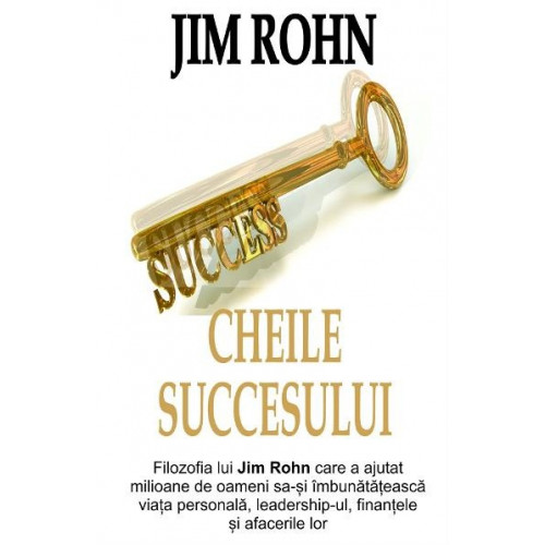 Cheile Succesului - Jim Rohn