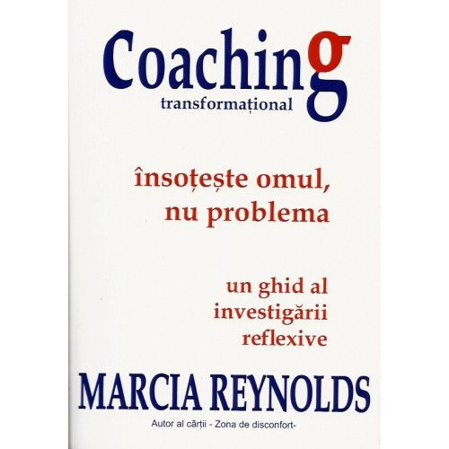 Coaching transformational - Marcia Reynolds Coaching transformational - Marcia Reynolds