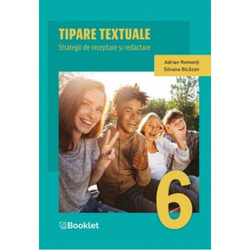 Tipare textuale pentru Clasa a 6-a - Adrian Romonti, Teodora Simon Tipare textuale pentru Clasa a 6-a - Adrian Romonti, Teodora Simon