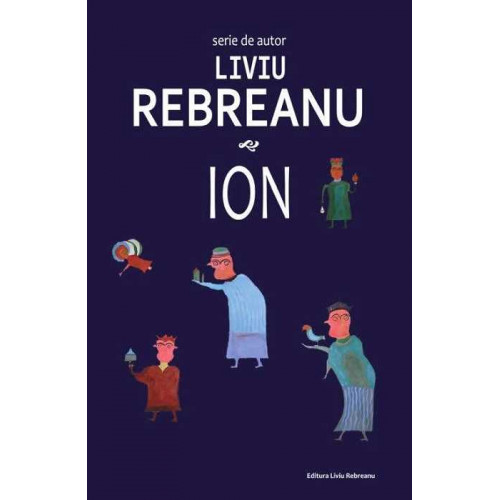 Ion - Liviu Rebreanu Ion - Liviu Rebreanu