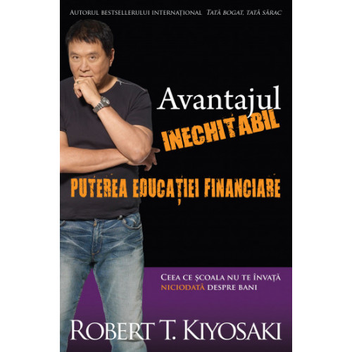 Avantajul inechitabil - Robert Kiyosaki