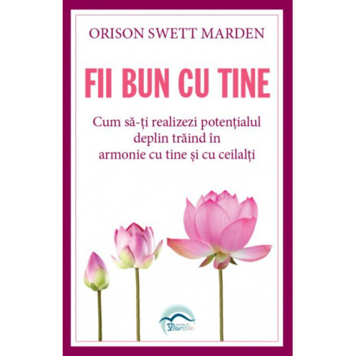 Fii bun cu tine Fii bun cu tine