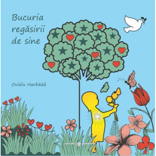 Bucuria Regasirii de sine - Carte + CD - Ovidiu Harbada Bucuria Regasirii de sine - Carte + CD - Ovidiu Harbada