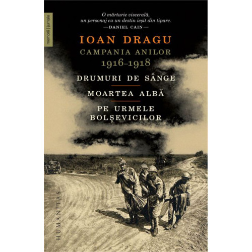 Campania anilor 1916-1918 - Ioan Dragu Campania anilor 1916-1918 - Ioan Dragu