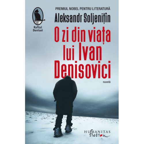 O zi din viata lui Ivan Denisovici - Aleksandr Soljenitin O zi din viata lui Ivan Denisovici - Aleksandr Soljenitin