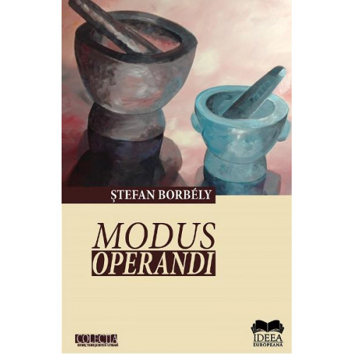 Modus operandi - Stefan Borbely Modus operandi - Stefan Borbely