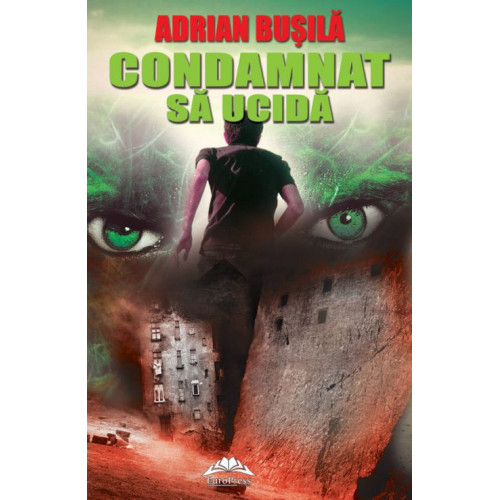 Condamnat sa ucida - Adrian Busila Condamnat sa ucida - Adrian Busila