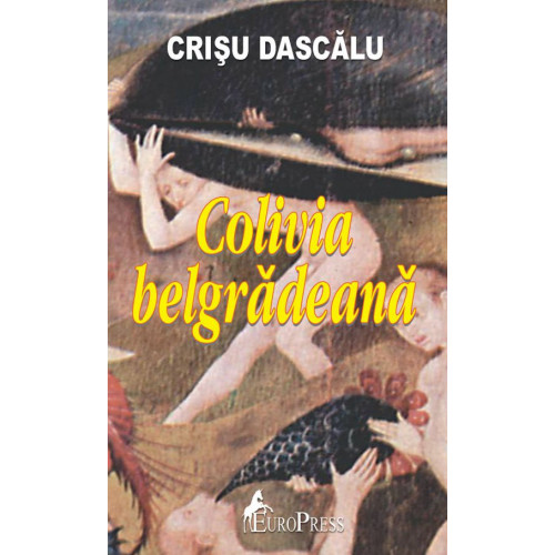 Colivia belgradeana - Crisu Dascalu Colivia belgradeana - Crisu Dascalu