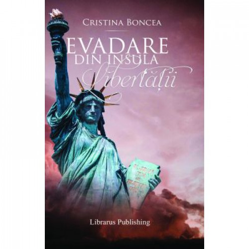 Evadare din Insula Libertatii - Cristina Boncea Evadare din Insula Libertatii - Cristina Boncea