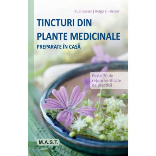 Tincturi din plante medicinale preparate in casa Tincturi din plante medicinale preparate in casa