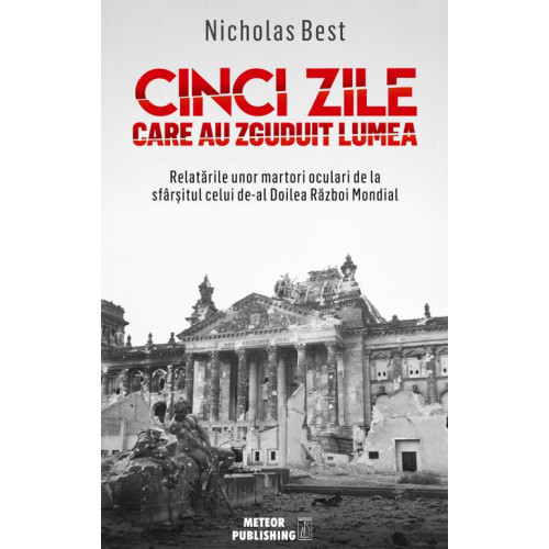 Cinci zile care au zguduit lumea Cinci zile care au zguduit lumea
