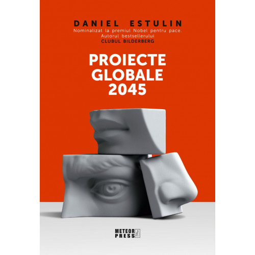 Proiecte globale 2045 - Daniel Estulin