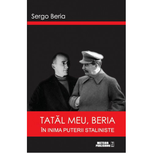 Tatal meu, Beria Tatal meu, Beria