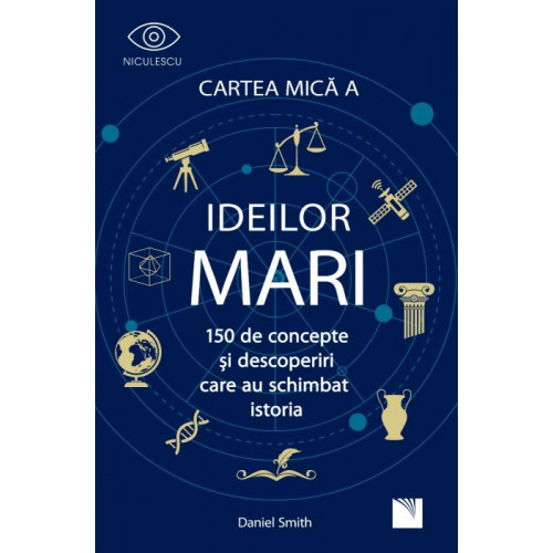 Cartea Mica a Ideilor Mari Cartea Mica a Ideilor Mari