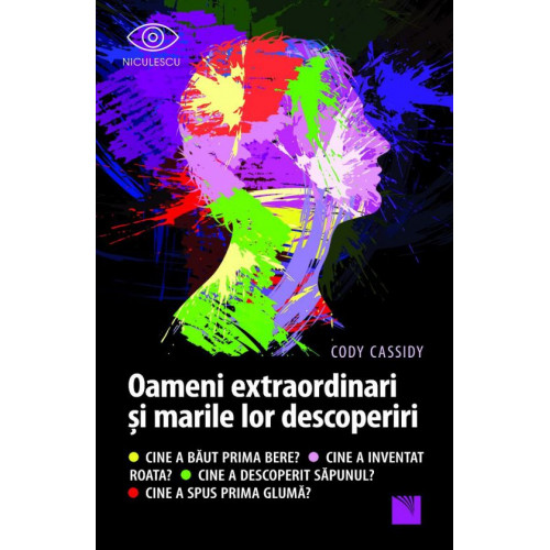 Oameni extraordinari si marile lor descoperiri - Cody Cassidy Oameni extraordinari si marile lor descoperiri - Cody Cassidy