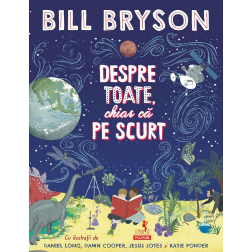 Despre toate, chiar ca pe scurt - Bill Bryson Despre toate, chiar ca pe scurt - Bill Bryson