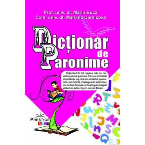 Dictionar de paronime - Marian Buca, Mariana Cernicova Dictionar de paronime - Marian Buca, Mariana Cernicova