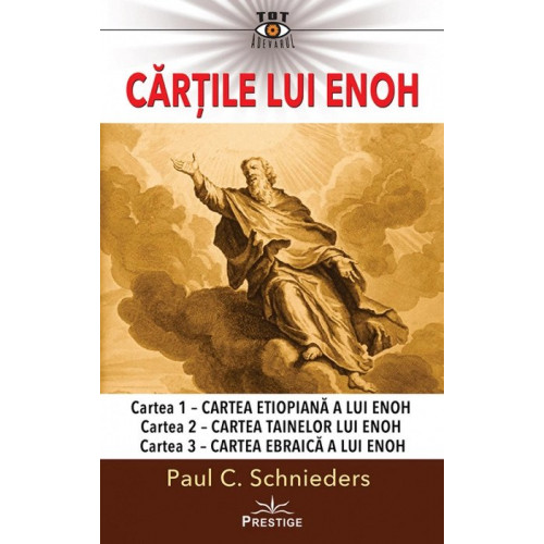 Cartile lui Enoh - Paul C. Schnieders