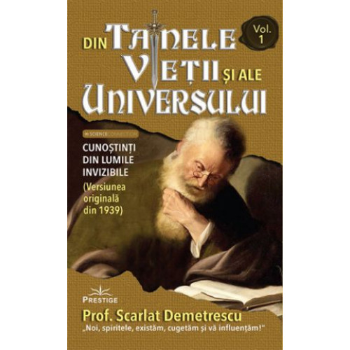 Din tainele vietii si ale universului - SET 3 Volume (Versiunea originala din 1939) - Prof. Scarlat Demetrescu Din tainele vietii si ale universului - SET 3 Volume (Versiunea originala din 1939) - Prof. Scarlat Demetrescu