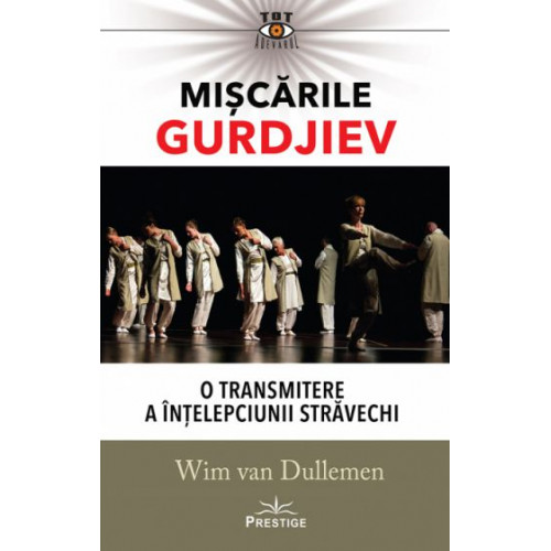 Miscarile Gurdjiev - Wim van Dullemen