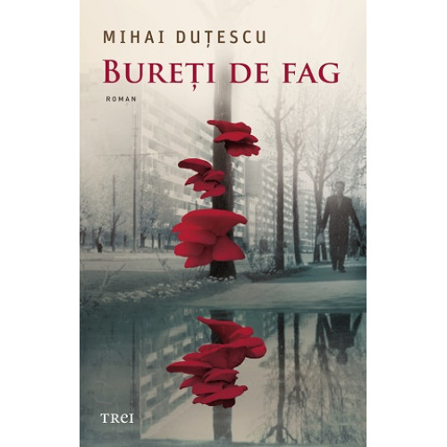 Bureti de fag - Mihai Dutescu