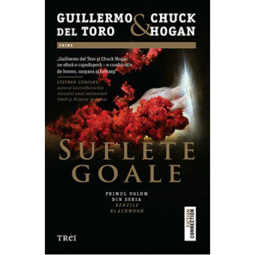 Suflete goale - Guillermo del Toro, Chuck Hogan Suflete goale - Guillermo del Toro, Chuck Hogan