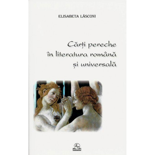 Carti pereche in literatura romana si universala Carti pereche in literatura romana si universala