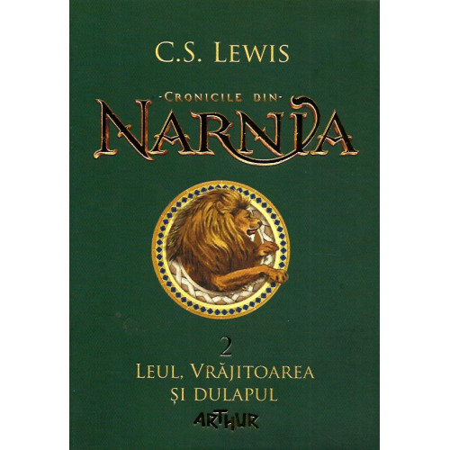 Leul, Vrajitoarea si Dulapul (Cronicile din Narnia Vol. 2) - C.S. Lewis