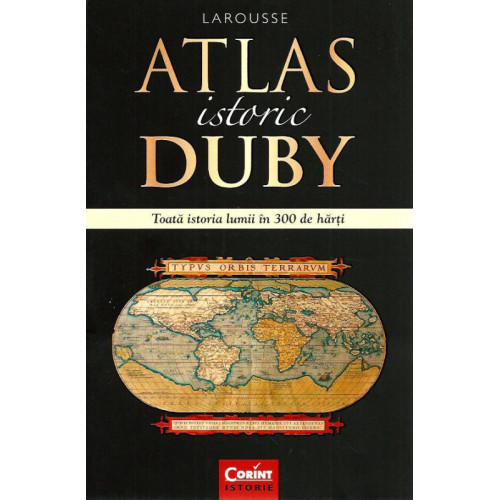 LAROUSSE - Atlas Istoric Duby - Georges Duby