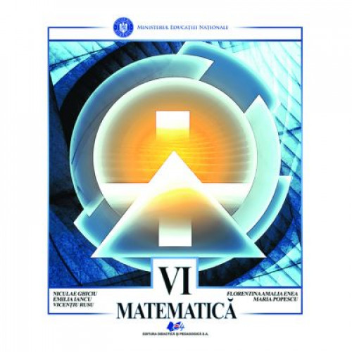 Matematica. Manual Clasa a 6-a (Ghiciu) Matematica. Manual Clasa a 6-a (Ghiciu)