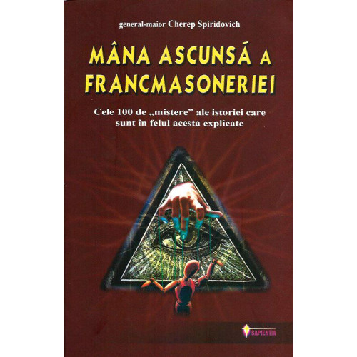 Mana ascunsa a francmasoneriei Mana ascunsa a francmasoneriei