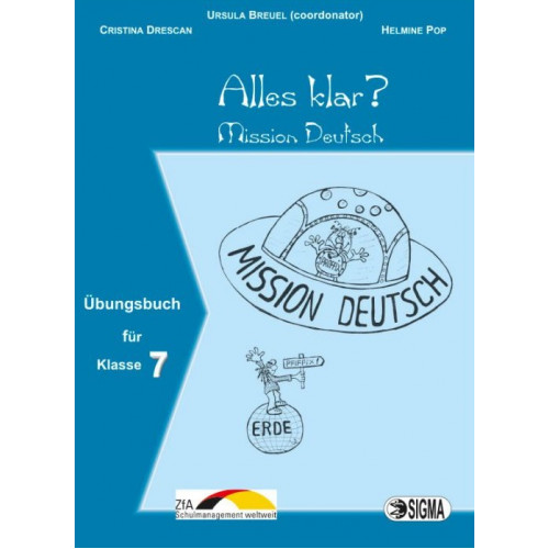 Limba Germana - Clasa a VII-a (Alles klar?) Limba Germana - Clasa a VII-a (Alles klar?)