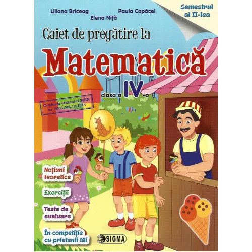 Matematica: Caiet de pregatire pt. Clasa a 4-a (Sem. 2)
