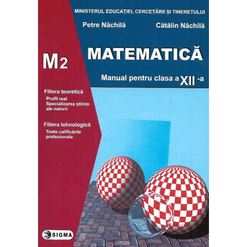 Matematica: Manual pt. Clasa a 12-a (M2)
