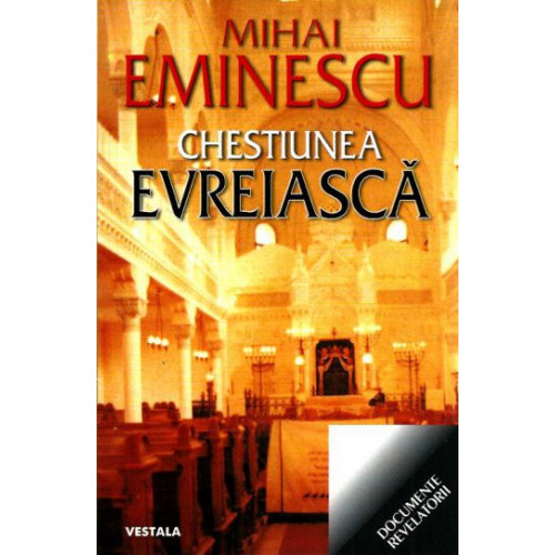 Chestiunea evreiasca Chestiunea evreiasca