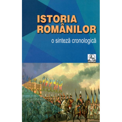 O sinteza cronologica despre ISTORIA ROMANILOR